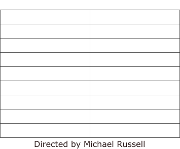Directed by Michael Russell